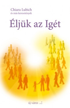 Chiara Lubich - ljk az Igt 1.