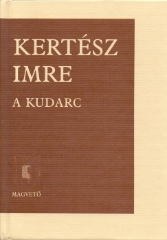 Kertsz Imre - A kudarc