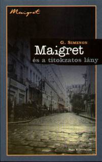 Georges Simenon - Maigret s a titokzatos lny