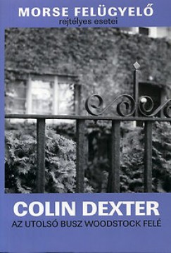 Colin Dexter - Az utols busz Woodstock fel