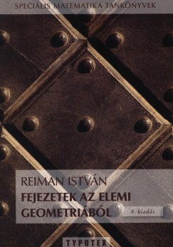 Reiman Istvn - Fejezetek az elemi geometribl