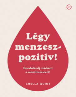 Chella Quint - Lgy menzeszpozitv!