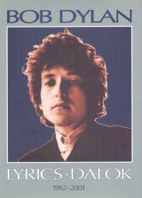 Bob Dylan - Lyrics - Dalok