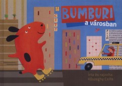 Kőszeghy Csilla - Bumburi a városban