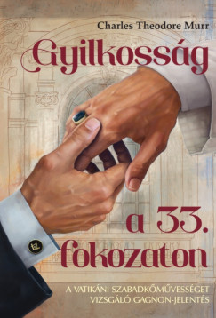 Charles Theodore Murr - Gyilkosság a 33. fokozaton