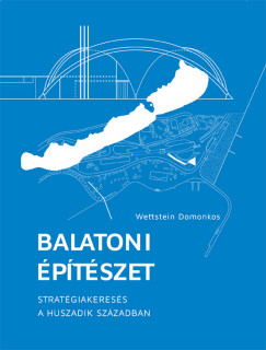 Wettstein Domonkos - Balatoni ptszet