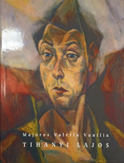 Majoros Valria Vanlia - Tihanyi Lajos rsai s dokumentumok