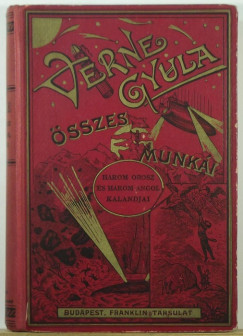 Verne Gyula - Hrom ororsz s hrom angol kalandjai