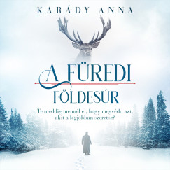 Kar�dy Anna - A f�redi f�ldes�r