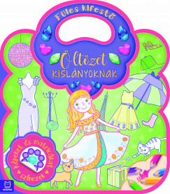 Agnieszka Bator - Fles kifest - ltzet kislnyoknak