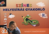 Hargitai Katalin - Sznes helyesrsi gyakorl II. ktet 2. osztly