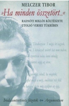 Melczer Tibor - "Ha minden sszetrt..."