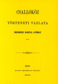 Bartal Gyrgy - Csallkz trtneti vzlata