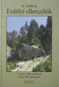 Nagy Pl  (Szerk.) - jabb erdlyi elbeszlk