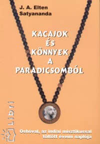 Jrg Andrees Elten - Kacajok s knnyek a Paradicsombl