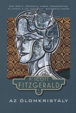 Francis Scott Fitzgerald - Az lomkristly s egyb rsok