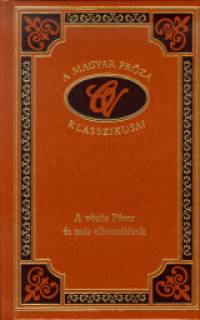 Cholnoky Viktor - A vrs Pter, s ms elbeszlsek
