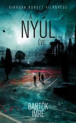 Bartk Imre - A nyl ve
