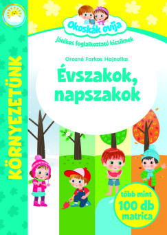 Orosné Farkas Hajnalka - Okoskák Ovija -Évszakok, napszakok