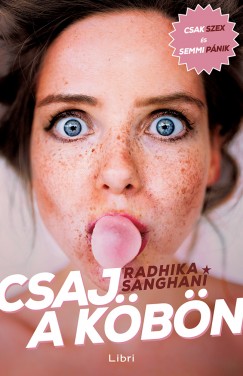 Radhika Sanghani - Csaj a kbn