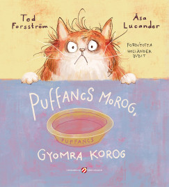 Ted Forsstrm - Puffancs morog, gyomra korog