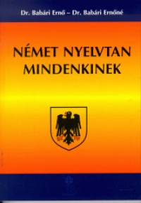 Dr. Babri Ern - Dr. Babri Ernn - Nmet nyelvtan mindenkinek