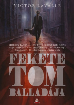 Victor Lavalle - Fekete Tom balladja