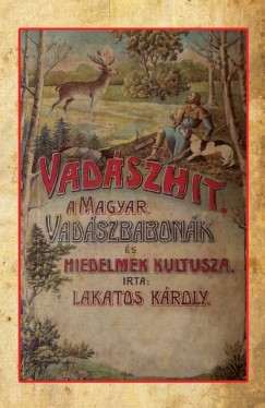 Lakatos Kroly - Vadszhit