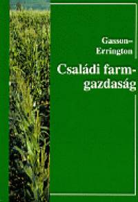 Andrew Errington - Ruth Gasson - Csaldi farmgazdasg