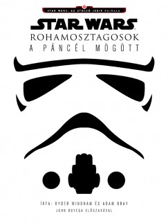 Adam Bray - Ryder Windham - Star Wars - Rohamosztagosok
