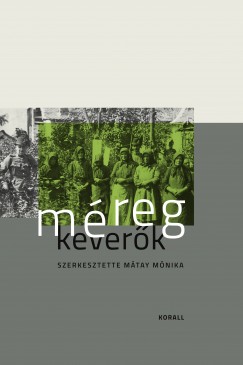 Mtay Mnika  (Szerk.) - Mregkeverk