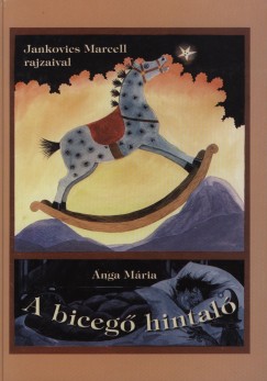 Anga Mria - A biceg hintal