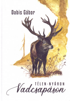 Dabis Gbor - Tlen-nyron vadcsapson