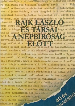 Benczik Vilmos  (Szerk.) - Zinner Tibor  (Szerk.) - Rajk L�szl� �s t�rsai a n�pb�r�s�g el�tt