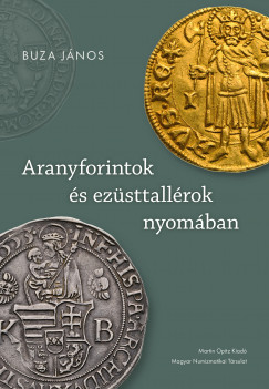 Buza Jnos - Aranyforintok s ezsttallrok nyomban