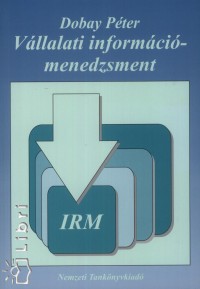 Dobay Pter - Vllalati informcimenedzsment