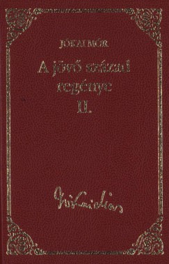 Jkai Mr - A jv szzad regnye II.