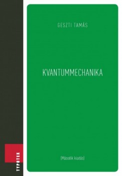 Geszti Tams - Kvantummechanika