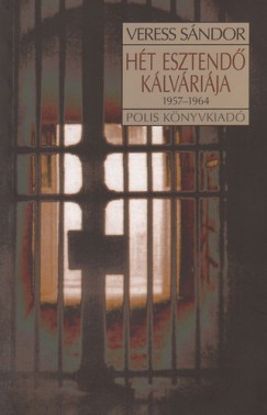 Veress Sndor - Ht esztend klvrija