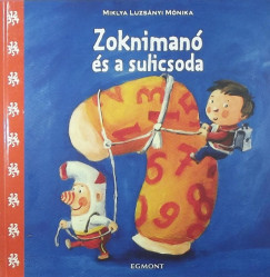 Miklya Luzsnyi Mnika - Zokniman s a sulicsoda