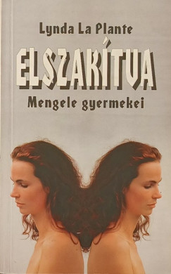 Lynda La Plante - Elszaktva