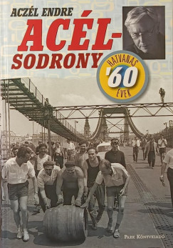 Aczl Endre - Aclsodrony - Hatvanas vek