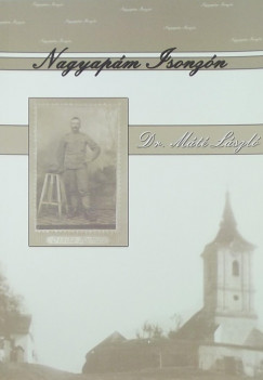 Mt Lszl - Nagyapm Isonzn