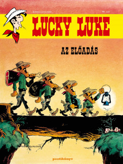 Guylouis - Lucky Luke 46. - Az előadás