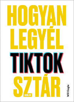 Will Eagle - Hogyan legyl TikTok-sztr