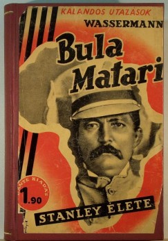 Jakob Wassermann - Bula Matari