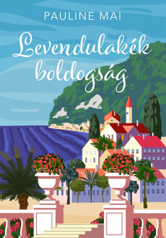 Pauline Mai - Levendulakk boldogsg