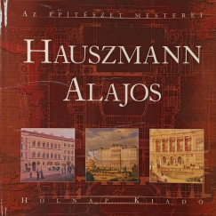Gerle János (Szerk.) - Hauszmann Alajos
