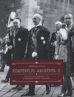 Tkczki Lszl - Trtnelmi arckpek II.