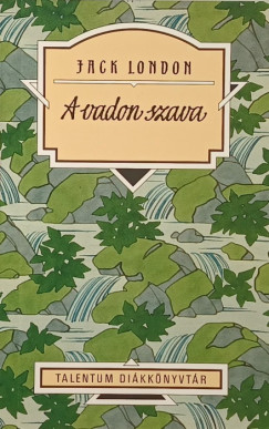 Jack London - A vadon szava